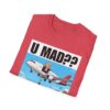 Graphic T-Shirt — "U MAD?? LOLOLOL" Plane Meme Tee