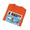 Graphic T-Shirt — "U MAD?? LOLOLOL" Plane Meme Tee