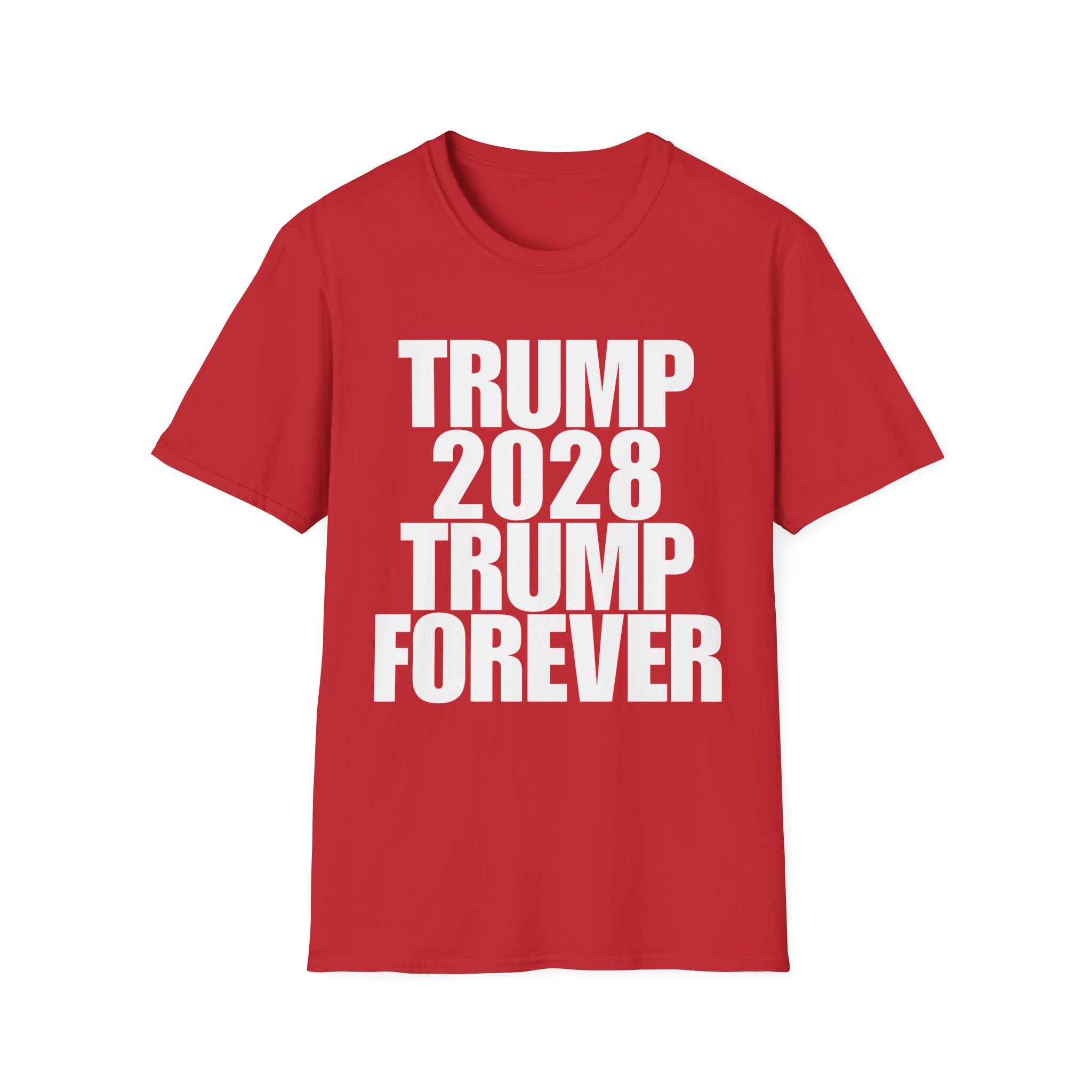 Copy of Political Campaign T-Shirt — “TRUMP 2028 TRUMP FOREVER” Bold Slogan Tee - Image 41
