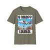 Graphic T-Shirt — "U MAD?? LOLOLOL" Plane Meme Tee