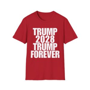 Copy of Political Campaign T-Shirt — “TRUMP 2028 TRUMP FOREVER” Bold Slogan Tee